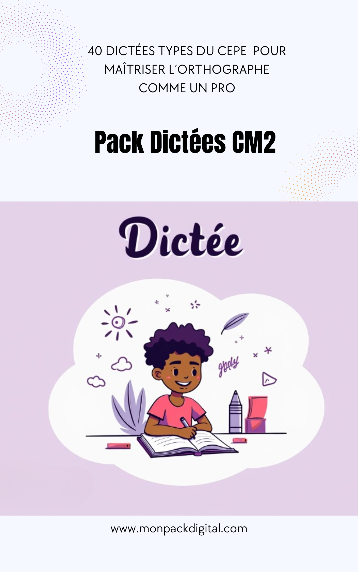 Pack Complet de Dictées : CE1 à la 3ᵉ - Maîtrisez l'Orthographe Pas à Pas – Image 5